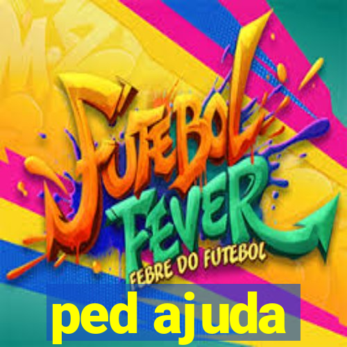 ped ajuda